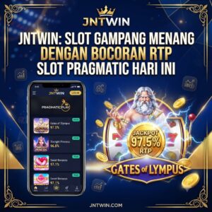 JNTWIN: Slot Gampang Menang dengan Bocoran RTP Slot Pragmatic Hari Ini